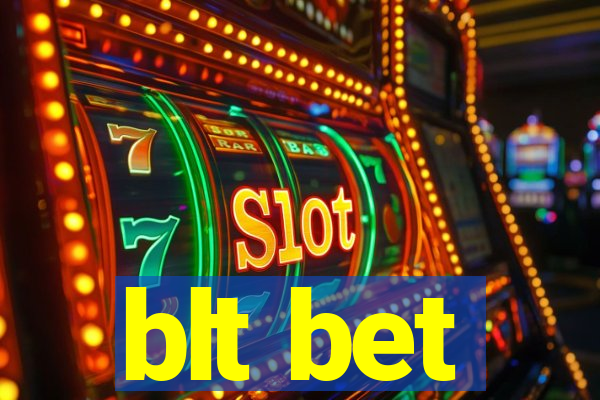 blt bet